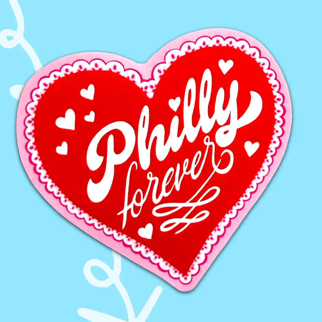 Philly Forever Sticker