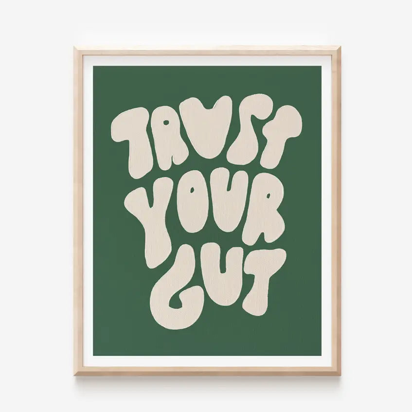 Trust Your Gut Art Print | Green + Ivory | 9x12in