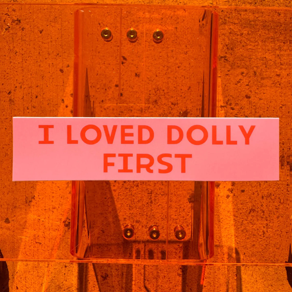 I Loved Dolly First Sticker