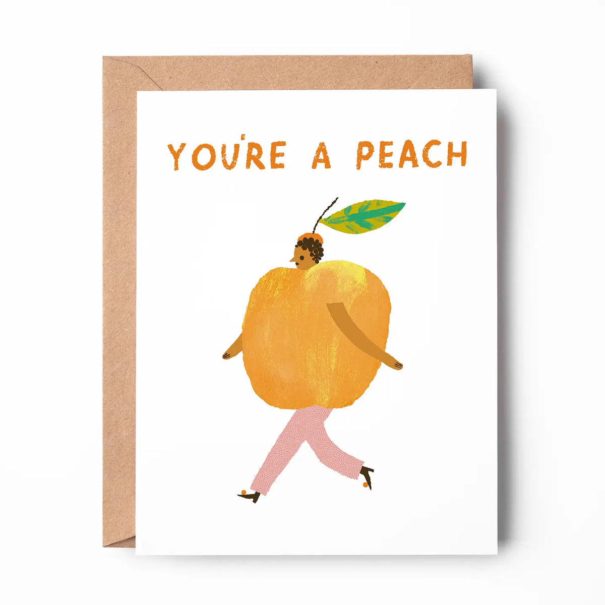You're A Peach Card